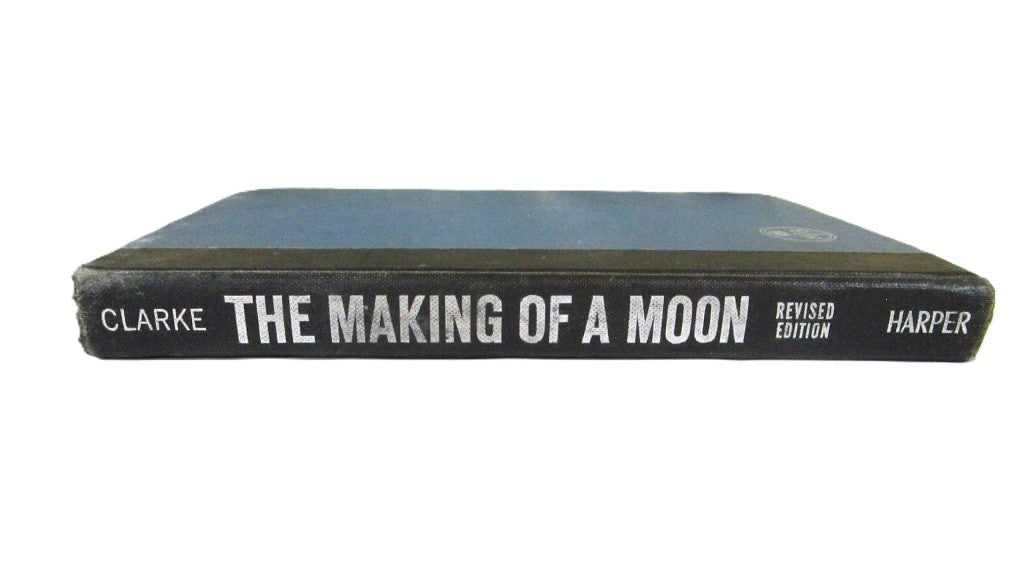 1958 BOOK Making of A Moon by Arthur Charles Clarke